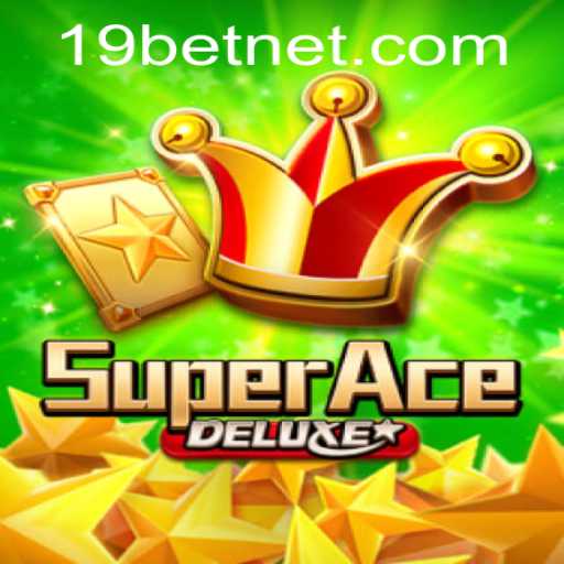 Delve into the Exciting World of SuperAceDeluxe Boosted by 19bet
